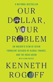 Our Dollar, Your Problem