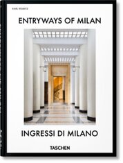 Entryways of Milan. Ingressi di Milano. 45th Ed.