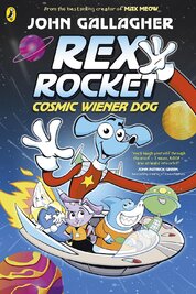 Rex Rocket: Cosmic Wiener Dog