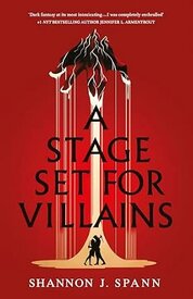 A Stage Set for Villains
