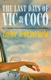 The Last Days of Vic & Coco