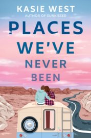 Places Weve Never Been