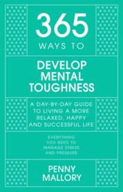 365 Ways to Develop Mental Toughness