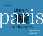 Literary Landscapes Paris