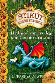 Hrdinov sprievodca smrtiacimi drakmi (Štikút Strašný Šťukovec III., 6)