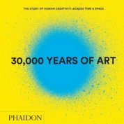 30000 Years of Art Revised and Updated Edition