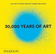 30000 Years of Art Revised and Updated Edition