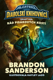 Rád Pisárových kostí (Alcatraz verzus diabolskí knihovníci 2)