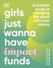 Girls Just Wanna Have Impact Funds