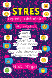 STRES - nepriateľ násťročných 