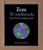 Zem  50 myšlienok, ktoré by ste mali poznať