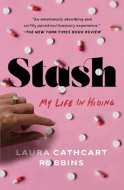 Stash : My Life in Hiding