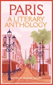 Paris: A Literary Anthology