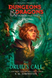 Dungeons & Dragons: Honor Among Thieves: The Druids Call