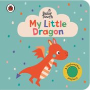 Baby Touch: My Little Dragon