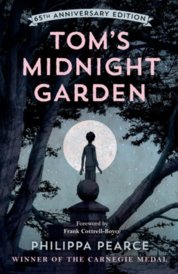 Tom's Midnight Garden 65th Anniversary Edition