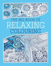 Big Book of Relaxing Colouring