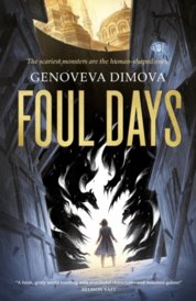 Foul Days : Book One of The Witchs Compendium of Monsters
