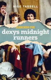 Searching for Dexys Midnight Runners