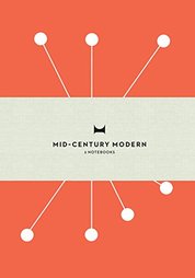 Mid-Century Modern : A Set of 3 Notebooks Each of 48 Pages