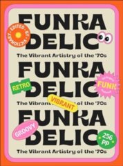 Funkadelic: The Vibrant Artistry of the '70s