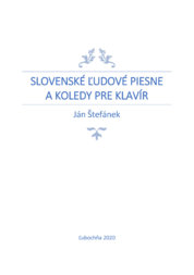 Slovenské ľudové piesne a koledy pre klavír