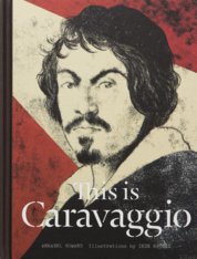 This is Caravaggio