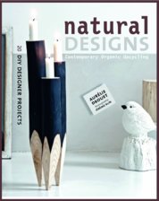 Natural Designs: Contemporary Organic Upcycling