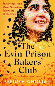 The Evin Prison Bakers’ Club