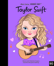Taylor Swift- Malí ľudia, veľké sny