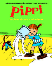 Pippi zvládne všetko a iné príbehy