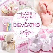 Naše bábätko: Dievčatko