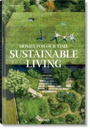 Homes for Our Time. Sustainable Living