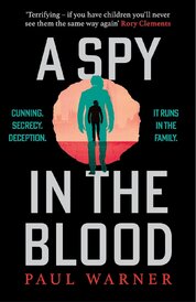 A Spy in the Blood