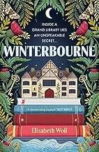 Winterbourne: A spellbinding reinvention of the Gothic genre