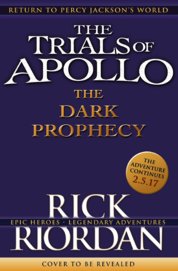 The Dark Prophecy The Trials of Apollo Book 2