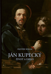 Ján Kupecký - život a dielo