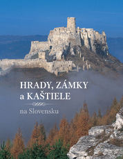 Hrady, zámky a kaštiele na Slovensku