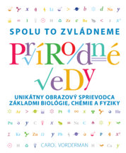 Prírodné vedy. Spolu to zvládneme