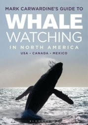 Mark Carwardines Guide to Whale Watching in North America