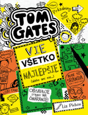 Tom Gates 10: Vie všetko najlepšie (alebo ani nie)