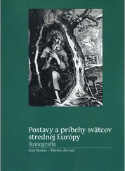 Postavy a príbehy svätcov strednej Európy