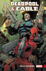 Deadpool And Cable Split Second