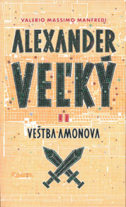 Alexander Veľký 2. Veštba Amonova