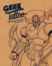 Geek Tattoo: Pop Culture in the Flesh