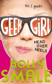 Geek Girl 5  Head Over Heels