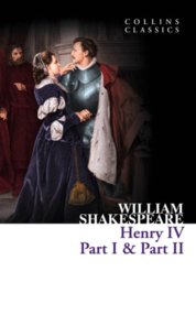 Henry Iv, Part I & Part Ii