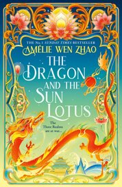 The Dragon and the Sun Lotus