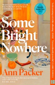 Some Bright Nowhere