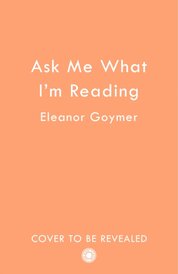 Ask Me What I’m Reading